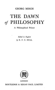 The Dawn Of Philosophy A Philosophical Primer