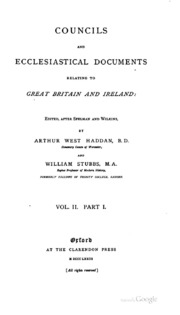 Councils And Ecclesiastical Documents Relating To Great Britain And Ireland: