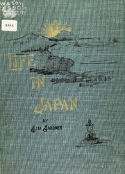 Life In Japan, As Seen Through A Missionary's Spectacles In The Twilight Of The 19th Century