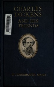 Charles Dickens And His Friends