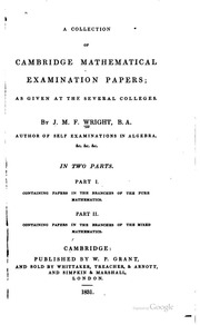 A Collection Of Cambridge Mathematical Examination Papers; As Given At The Several Colleges ..