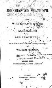 Jeremias Von Anathoth : Die Weissagungen Und Klagelieder Des Propheten
