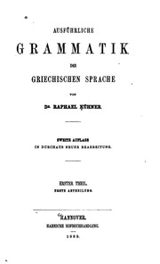 Ausführliche Grammatik der griechischen Sprache. 1,2. (1869). - 2. Aufl. - S. 753-976