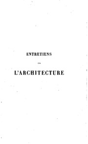 Entretiens Sur L'architecture