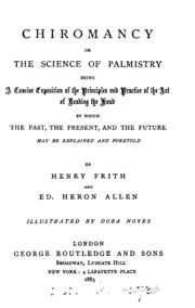 Chiromancy, Or The Science Of Palmistry, By H. Frith And E.h. Allen: Being A ...