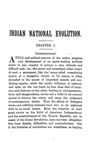 Indian National Evolution; A Brief Survey Of The Origin And Progress Of The Indian National Congress And The Growth Of Indian Nationalism