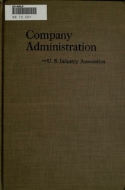 إدارة الشركة على أساس اللوائح الخاصة رقم. 57 ، قسم الحرب ، 1919. مع ملء عينات من جميع الاستمارات الفارغة