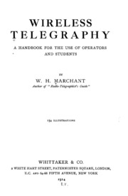 Wireless Telegraphy; A Handbook For The Use Of Operators And Students