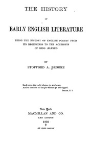 The history of early English literature: being the history of English poetry from its beginnings to the accession of King Ælfred
