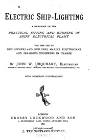 Electric Ship-lighting: A Handbook On The Practical Fitting And Running Of ...