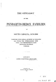 علم الأنساب لعائلات Pendarvis-Bedon في ساوث كارولينا ، 1670-1900 ، جنبًا إلى جنب مع النسب النسب للأزواج والزوجات الذين تزوجوا معهم ؛ يشير أيضًا إلى العديد من العائلات الجنوبية المرتبطة