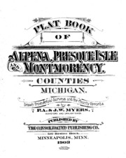Plat Book Of Alpena, Presque Isle And Montmorency Counties, Michigan