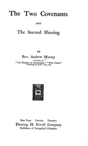 The Two Covenants And The Second Blessing
