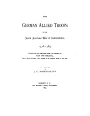 The German Allied Troops In The North American War Of Independence, 1776-1783