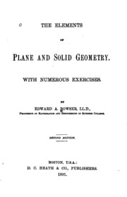 The Elements Of Plane And Solid Geometry : With Numerous Exercises