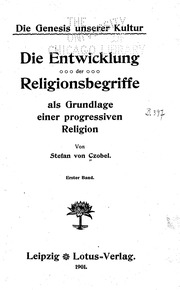 Die Entwicklung Der Religionsbegriffe Als Grundlage Einer Progressiven Religion