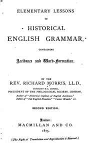 Elementary Lessons In Historical English Grammar, Containing Accidence And ...