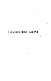 Altnordisches glossar; wörterbuch zu einer auswahl alt-isländischer und alt-norwegischer prosatexte