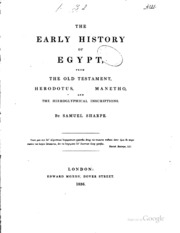 The Early History Of Egypt, From The Old Testament, Herodotus, Manetho, And ...