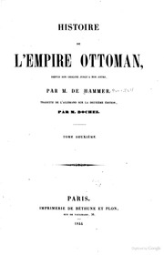 Histoire de l'Empire ottoman, depuis son origine jusqu'à nos jours