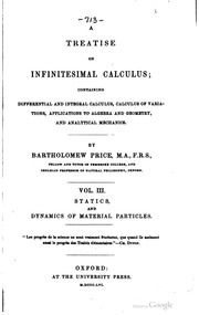 A Treatise On Infinitesimal Calculus; Containing Differential And Integral Calculus, Calculus Of Variations, Applications To Algebra And Geometry, And Analytical Mechanics