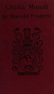 Gloria Mundi, A Novel