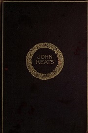 The Complete Poetical Works And Letters Of John Keats