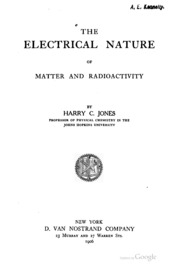 The Electrical Nature Of Matter And Radioactivity