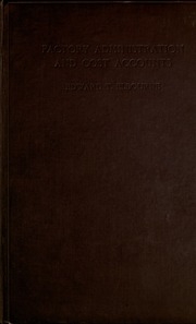 إدارة المصنع وحسابات التكلفة ؛ كتاب مرجعي لمبادئ وممارسات الإدارة الصناعية وتقدير التكاليف ، لمتطلبات اليوم