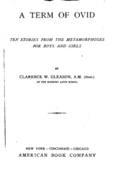 A Term Of Ovid : Ten Stories From The Metamorphoses, For Boys And Girls