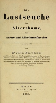 Die Lustseuche im Alterthume, für Aerzte und Alterthumsforscher