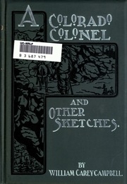 A Colorado Colonel And Other Sketches