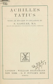 Achilles Tatius, With An English Translation By S. Gaselee