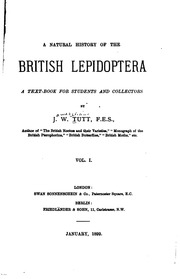 A Natural History Of The British Lepidoptera : A Text-book For Students And Collectors