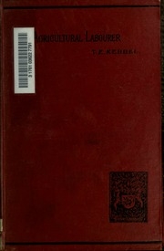 The Agricultural Labourer, A Summary Of His Position; Abridged, With A New Preface