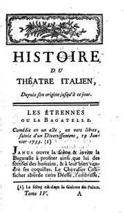 Histoire anecdotique et raisonnée du Théâtre italien, depuis son rétablissement en France jusqu'à l'année 1769