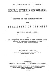 General Butler In New Orleans: History Of The Administration Of The Department Of The Gulf In ...