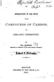 An Introduction To The Study Of The Compounds Of Carbon ; Or, Organic Chemistry