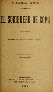 El sombrero de copa : comedia en tres actos y en prosa