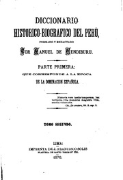 Diccionario historico-biografico del Peru
