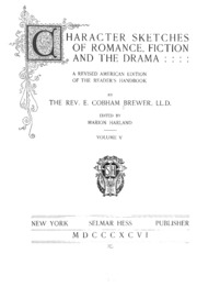 Character Sketches Of Romance, Fiction And The Drama