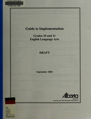 Guide To Implementation : Grades 10 And 11 English Language Arts : Draft