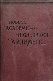 An Arithmetic For Preparatory Schools, High Schools, And Academies