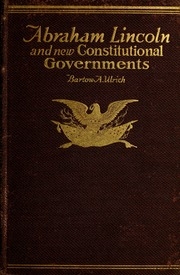Abraham Lincoln And Constitutional Government