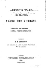Artemus Ward (his Travels) Among The Mormons ..