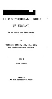 The Constitutional History Of England: Its Origin And Development