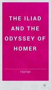 The Iliad And Odyssey Of Homer