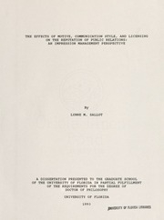 Effects Of Motive, Communication Style, And Licensing On The Reputation Of Public Relations : An Impression Management Perspective