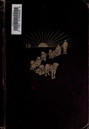 An Apostle Of The North, Memoirs Of The Right Reverend William Carpenter Bompas;