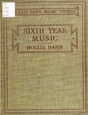 Hollis Dann Music Course. First [ -sixth] Year Music